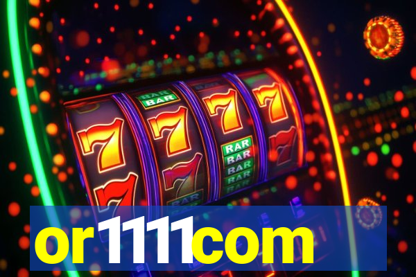 or1111com