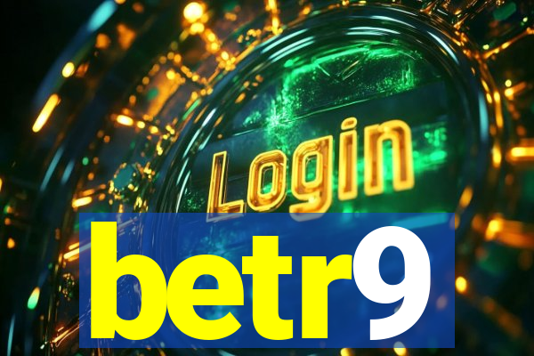betr9