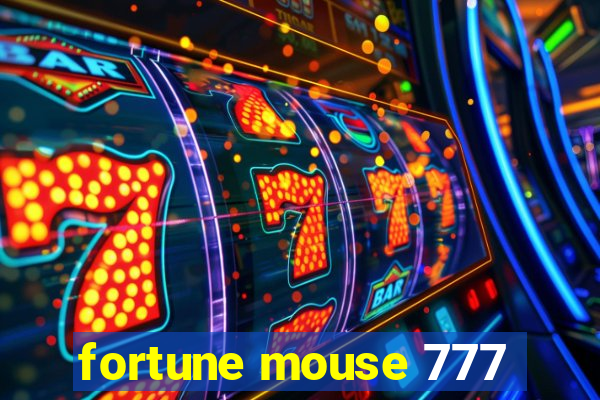 fortune mouse 777