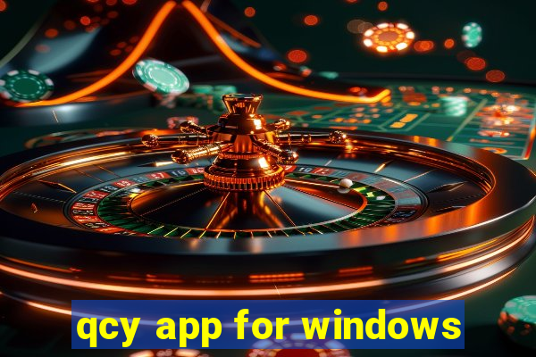 qcy app for windows