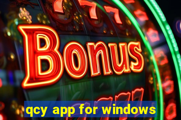 qcy app for windows