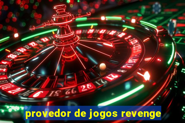 provedor de jogos revenge