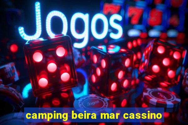 camping beira mar cassino