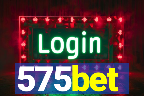 575bet