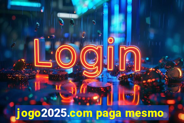 jogo2025.com paga mesmo