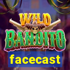 facecast