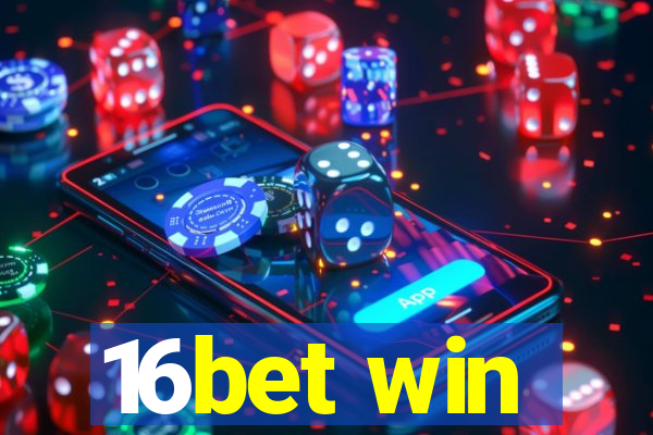 16bet win