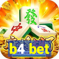 b4 bet