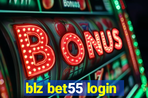 blz bet55 login