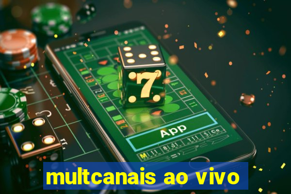 multcanais ao vivo