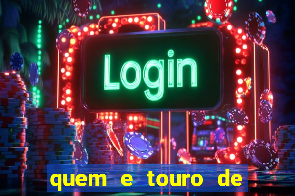 quem e touro de ouro vidente