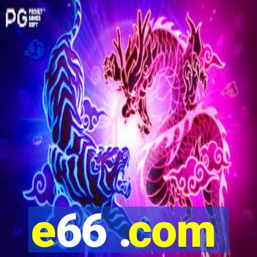 e66 .com