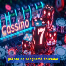 garota de orograma salvador