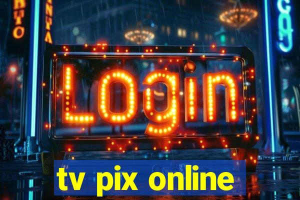 tv pix online