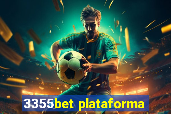 3355bet plataforma