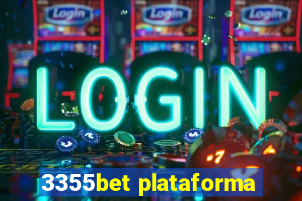 3355bet plataforma