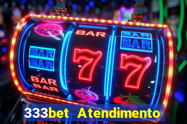 333bet Atendimento ao Cliente
