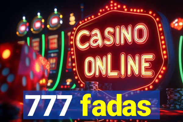 777 fadas