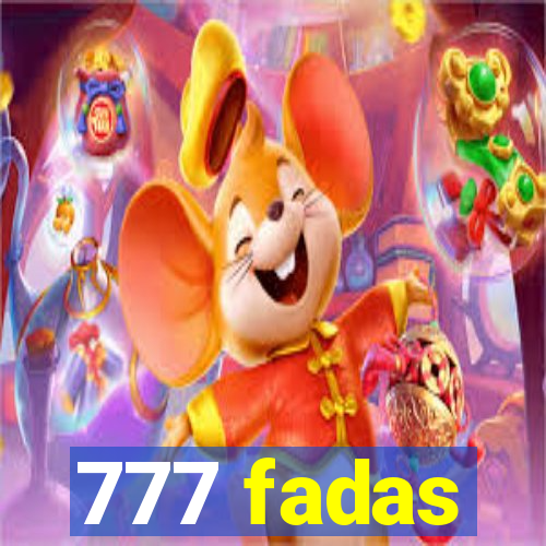 777 fadas