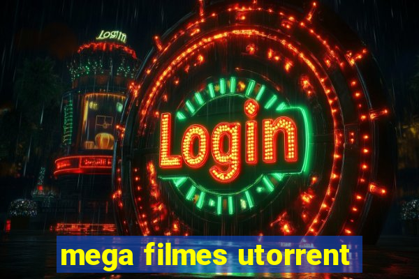 mega filmes utorrent