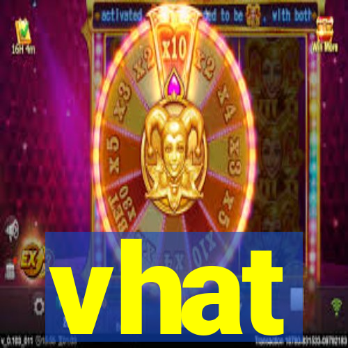 vhat