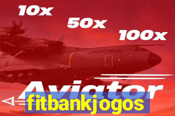 fitbankjogos