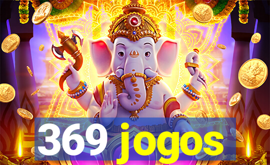 369 jogos