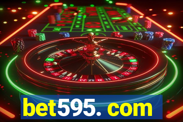 bet595. com