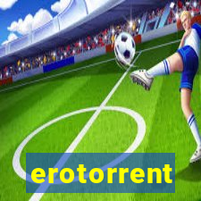 erotorrent