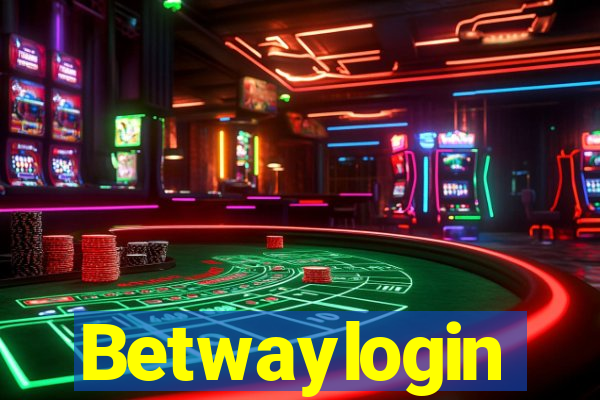 Betwaylogin