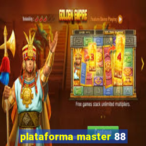 plataforma master 88