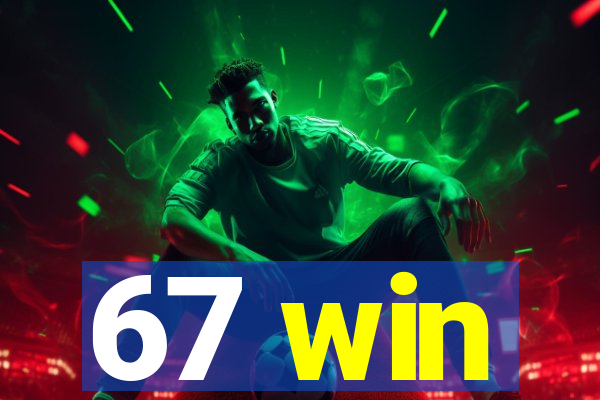 67 win