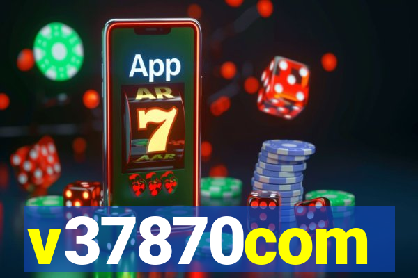 v37870com