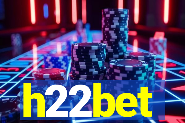 h22bet