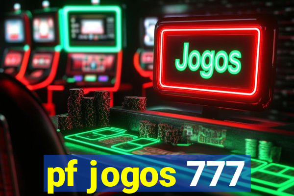 pf jogos 777