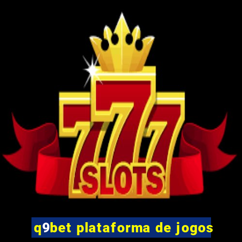 q9bet plataforma de jogos