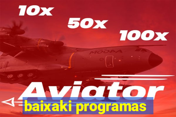 baixaki programas