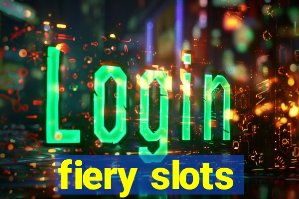 fiery slots