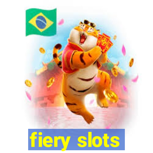 fiery slots