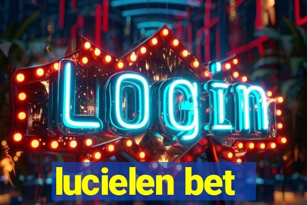 lucielen bet