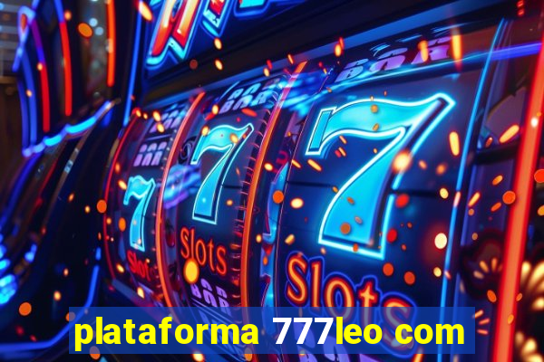 plataforma 777leo com