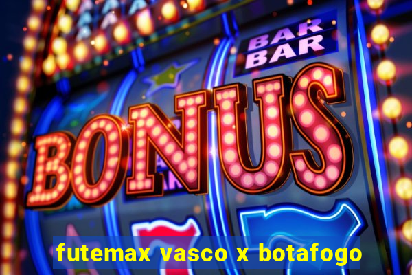 futemax vasco x botafogo