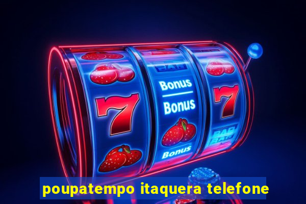 poupatempo itaquera telefone