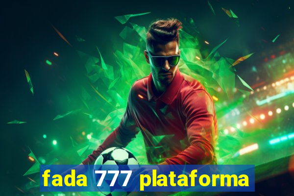 fada 777 plataforma