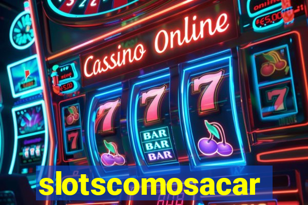 slotscomosacar