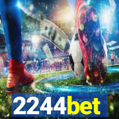 2244bet