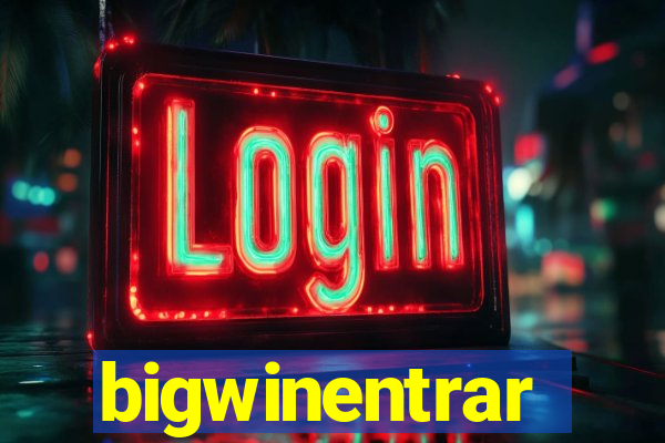 bigwinentrar