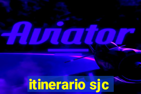 itinerario sjc