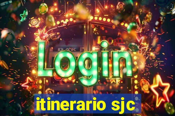 itinerario sjc