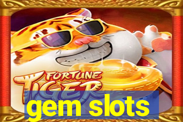gem slots